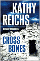 Cross Bones (Temperance Brennan Series #8)