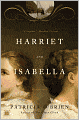 Harriet and Isabella