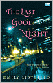 The Last Good Night
