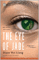 The Eye of Jade (Mei Wang Series #1))