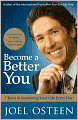 Become a Better You: 7 Keys to Improving Your Life Every Day