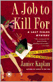 A Job to Kill For: A Lacy Fields Mystery