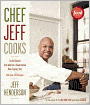Chef Jeff Cooks: In the Kitchen with America's Inspirational New Culinary Star