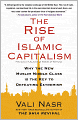 Forces of Fortune: The Rise of the New Muslim Middle Class and What It Will Mean for Our World