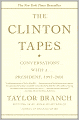 The Clinton Tapes: Wrestling History with the President
