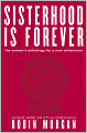 Sisterhood Is Forever: The Women's Anthology for a New Millennium