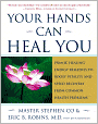 Your Hands Can Heal You: Pranic Healing Energy Remedies to Boost Vitality and Speed Recovery from Common Health Problems