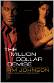 The Million Dollar Demise