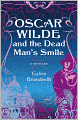 Oscar Wilde and the Dead Man's Smile (Oscar Wilde Mystery Series #3)