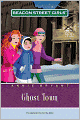 Ghost Town (Beacon Street Girls Series #11)