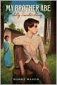My Brother Abe: Sally Lincoln's Story