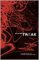 Tweak: Growing Up on Methamphetamines