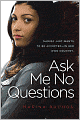 Ask Me No Questions