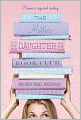 The Mother-Daughter Book Club (The Mother-Daughter Book Club Series #1)