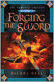 Forging the Sword (Farsala Trilogy Series #3)