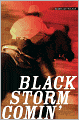 Black Storm Comin'