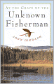 At the Grave of the Unknown Fisherman