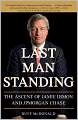 Last Man Standing: The Ascent of Jamie Dimon and JPMorgan Chase