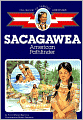 Sacagawea: American Pathfinder (Childhood of Famous Americans Series)