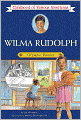 Wilma Rudolph: Olympic Runner (Childhood of Famous Americans Series)