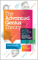 The Advanced Genius Theory: Are They Out of Their Minds or Ahead of Their Time?
