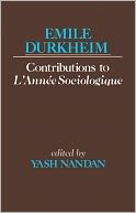 Emile Durkheims Contribution To L'Anne Sociologique