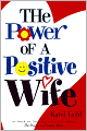 The Power of a Positive Wife (Power of a Positive Series)