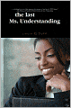 The Last Ms. Understanding