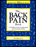 The Back Pain Book: A Self-Help Guide for the Daily Relief of Back and Neck Pain