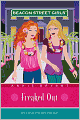Freaked Out (Beacon Street Girls Series #7)