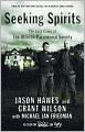 Seeking Spirits: The Lost Cases of The Atlantic Paranormal Society