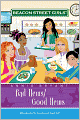Bad News/Good News (Beacon Street Girls Series #2)