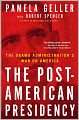 The Post-American Presidency: The Obama Administration's War on America