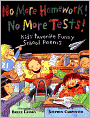 No More Homework! No More Tests!: Kids' Favorite Funny School Poems