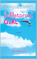Bulletproof Girl: Stories