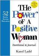 The Power of a Positive Woman Devotional GIFT: 52 Monday Morning Motivations