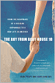 The Boy from Baby House 10: From the Nightmare of a Russian Orphanage to a New Life in America