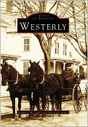 Westerly, Rhode Island (Images of America Series)