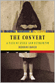 The Convert: A Tale of Exile and Extremism
