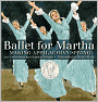 Ballet for Martha: Making Appalachian Spring