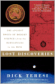 Lost Discoveries: The Ancient Roots of Modern Science-- from the Babylonians to the Maya