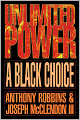 Unlimited Power: A Black Choice