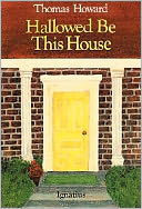 Hallowed Be This House