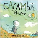 Caramba and Henry