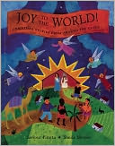 Joy to the World!: Christmas Stories from Around the Globe