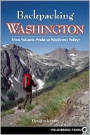 Backpacking Washington: From Volcanic Peaks to Rainforest Valleys