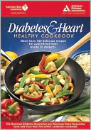 The Diabetes and Heart Healthy Cookbook