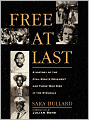 Free at Last; A History of the Civil Rights Movement and Those Who Died in the Struggle