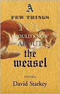A Few Things You Should Know About the Weasel