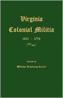 Virginia Colonial Militia 1651-1776
